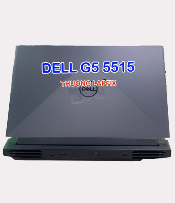 Dell G5 5515 back Dell G5 5511 I5-1140H Ram 16g SSD 512g 15.6 FHD VGA RTX 3050